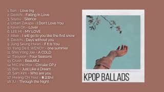 Kpop Ballads Playlist  For Studying Sleeping and Relaxing [upl. by Murphy]