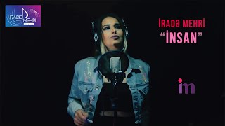 Irade Mehri  Insan  Azeri Music OFFICIAL [upl. by Gabrila]