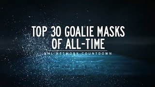 NHL Network Countdown Top 30 Goalie Masks of AllTime [upl. by Ahseeyt]