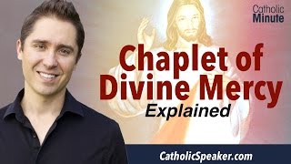 Divine Mercy Chaplet Explained St Faustina  Catholic Video by Speaker Ken Yasinski [upl. by Yahs373]