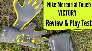 Goalkeeper Glove Review Nike Mercurial Victory Touch GK Glove Review [upl. by Conlon]