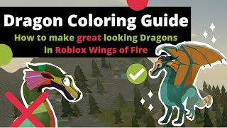 Roblox Wings of Fire Dragon Coloring Guide  How Not to Have A Rainbow Monster [upl. by Sedruol355]