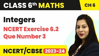 NCERT Exercise 62  Question Number 3  Integers  Class 6 Maths [upl. by Kirkpatrick]