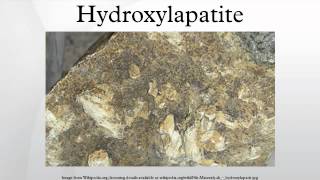 Hydroxylapatite [upl. by Nicko]