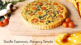 Quiche de Espinacas Champiñones y Tomate [upl. by Ruby]