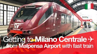 TRAIN TRIP REPORT  Malpensa Express  From Milan Malpensa Airport to Milano Centrale 🇮🇹 [upl. by Hardie]