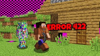 Minecraft Error 422 Gameplay [upl. by Otsenre]