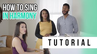 How to Sing in Harmony  Tutorials Ep13  Vocal Basics [upl. by Catima611]