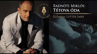 Radnóti Miklós Tétova óda Vers mindegy kinek Lutter Imre versfilmje [upl. by Ellerd]