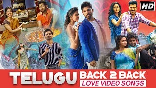 Telugu Back to Back Love Songs  Telugu Full Video Songs [upl. by Navada139]