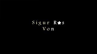 Sigur Rós  Von Full Album Stream [upl. by Amirak]