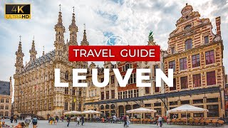 Leuven Travel Guide  Belgium [upl. by Allenrad]