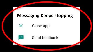 How To Fix Messaging Keeps Stopping Error Android  Messages Keeps stopping fix [upl. by Eisyak]