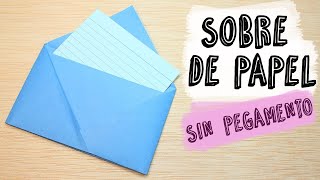 Como hacer un sobre para cartas con solo una hoja y sin pegamento MUY FACIL [upl. by Justinn]