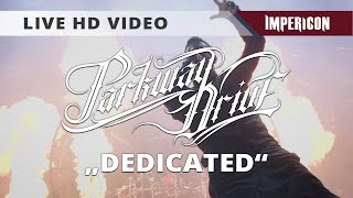 Parkway Drive  Dedicated Official HD Live Video [upl. by Marra]