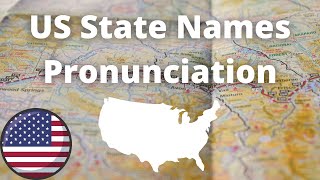 US State Names Pronunciation  American Accent [upl. by Etakyram311]