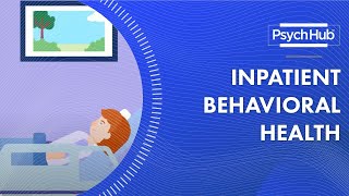 Inpatient Behavioral Health [upl. by Etneciv]