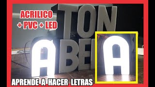 COMO HACER LETRAS DE ACRILICO  Acrilico  PVC  LED [upl. by Ivatts]