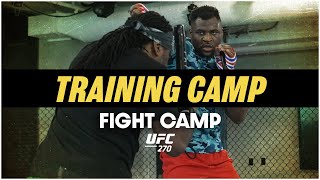 Francis Ngannou  CIRYL GANE TRAINING CAMP EP4 [upl. by Daisie]