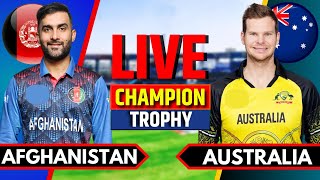 Afghanistan vs Australia  Live Cricket Match Today  AFG vs AUS  Champions Trophy  AUS Batting [upl. by Idur]