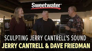 Sculpting Jerry Cantrells Sound — Interview with Jerry Cantrell and Dave Friedman [upl. by Jennifer758]