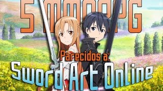 5 MMORPG parecidos a Sword Art Online [upl. by Oleic]