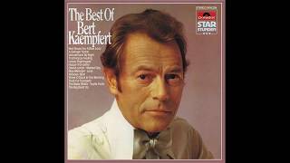 Bert Kaempfert  The Best Of Bert Kaempfert [upl. by Auerbach]