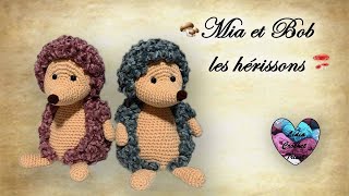 Mia et Bob Hérissons Crochet Amigurumi quot Lidia Crochet Tricotquot [upl. by Ykcor820]