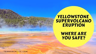 Yellowstone Volcano Eruption  Where to Find Safety [upl. by Relyuhcs]