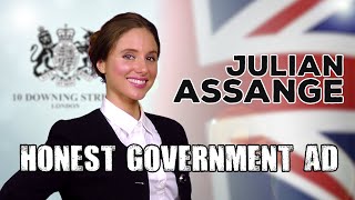 Honest Government Ad  Julian Assange 🇬🇧 🇪🇨 🇦🇺 🇺🇸 [upl. by Aidiruy254]