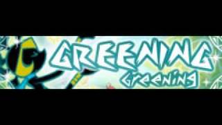 GREENING 「Greening ＬＯＮＧ」 [upl. by Farmer]