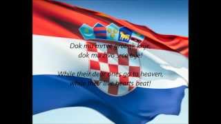 Croatian National Anthem  quotLijepa Naša Domovinoquot HREN [upl. by Sadie926]