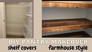 DIY PANTRY MAKEOVER  FARMHOUSE STYLE  WIRE SHELF COVERS [upl. by Yerahcaz]