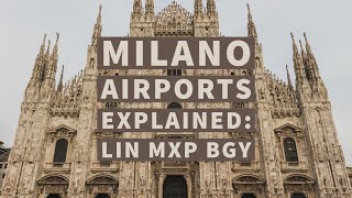 All 3 Milano airports explained [upl. by Nylirac]