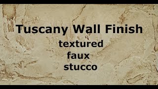 Tuscany Wall Finish textured faux Stucco [upl. by Alyar]