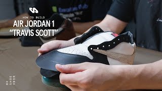 How To Build An Air Jordan 1  Step By Step Tutorial [upl. by Blakely]