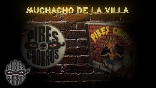 Los Pibes Chorros  Muchacho de la villa│ Cd Arriba las manos [upl. by Foley]