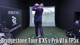 Bridgestone Tour B XS v Pro V1 amp TP5x [upl. by Ezzo]