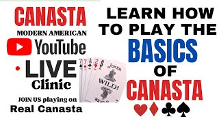 EASIEST How to play Canasta BEGINNER tutorial Start with the BASICS ✨Live Clinic 2024 122 [upl. by Luigi]