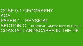 GCSE 91 Geography  Coasts  EVERYTHING you need [upl. by Wilkinson]