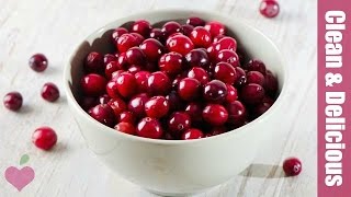 Cranberry 101  Everything You Need to Know  Clean amp Delicious [upl. by Lanie]