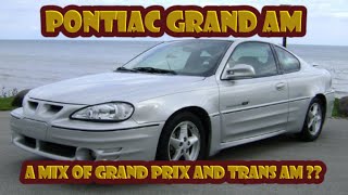 Here’s how the Pontiac Grand Am tried to be a blend of the Grand Prix and Trans Am [upl. by Attelocin]