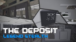 The Deposit Legend Stealth Guide  Roblox Entry Point [upl. by Anerda]