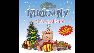 Gyerekkarácsony Aranyalbum  Kiskarácsony nagykarácsony Official Audio [upl. by Adiazteb]