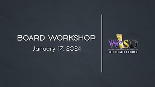 Weslaco ISD Board Workshop January 17 2024 [upl. by Wendell]