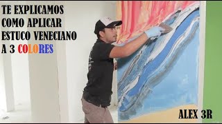 Como aplicar Estuco veneciano 3 Colores TUTORIAL  Venetian plaster  Stucco [upl. by Toffey]