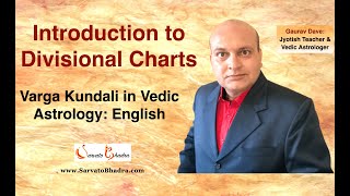 Introduction to Divisional Charts Varga Kundali in Vedic Astrology [upl. by Laddy]