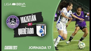 Resumen Mazatlán vs Querétaro  J17  Liga BBVA MX Femenil [upl. by Sharona]