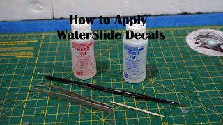 How to Apply Waterslide Decals Using Micro Sol and Set [upl. by Oba643]