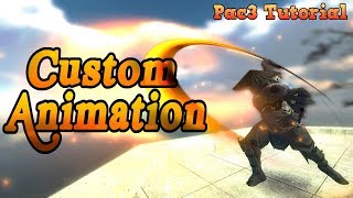 Pac3 Tutorial Custom Animations Beginner [upl. by Dryden25]